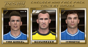 PES 2014 Chelsea Faces [Van Ginkel, Schwarzer, Ivanovic]